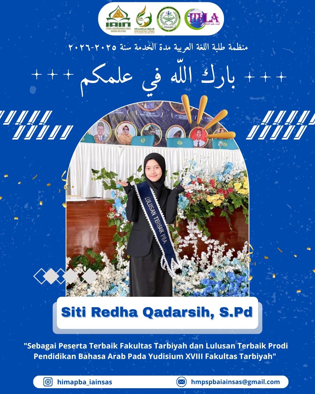 Orasi Yudisium Siti Redha Qadarsih, Mahasiswa PBA Peraih Lulusan Terbaik pada Yudisium XVIII Fakultas Tarbiyah